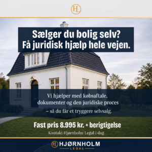 selvsalg af bolig Hjørnholm Legal